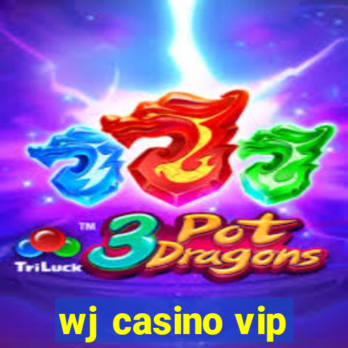 wj casino vip